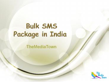 Bulk SMS Package in India