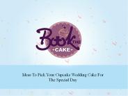 Affordable and Exciting Cupcakes Wedding Cakes