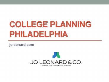 College Planning Philadelphia - joleonard.com