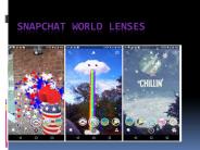 SnapChat World Lenses 25 july 17