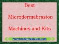 Top ten Best Microdermabrasion Machines and Kits PowerPoint PPT Presentation