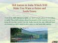 Hill Station in India Which Will Make You Want to Retire and Settle Down PowerPoint PPT Presentation