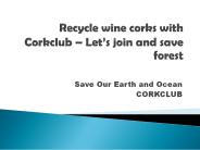 Recycle wine corks with Corkclub