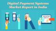 Digital Payment Systems Market Report in India PowerPoint PPT Presentation