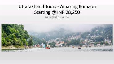 Uttarakhand Tours - Amazing Kumaon with SOTC Holidays