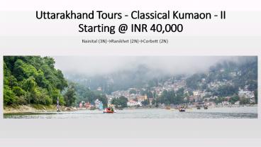 Uttarakhand Tours - Classical Kumaon II with SOTC Holidays