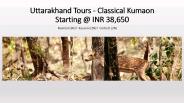 Uttarakhand Tours - Classical Kumaon with SOTC Holidays