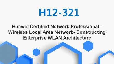 H12-321 HCNP-WLAN-CEWA exam practice test
