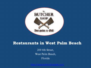 Mouth-Watering Snacks & Bites in West Palm Beach | The Butcher Shop