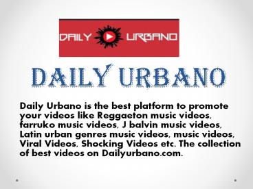 Submit a video to daily urbano