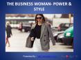 The Business Women - Power and Style PowerPoint PPT Presentation