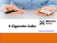 E-Cigarette India PowerPoint PPT Presentation