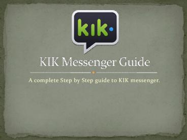 How to Login Into Kik On Windows and iOS