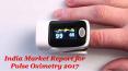 India Market Report for Pulse Oximetry 2017 PowerPoint PPT Presentation