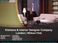 Best Kitchen Designer Company in London Wilson Fink PowerPoint PPT Presentation