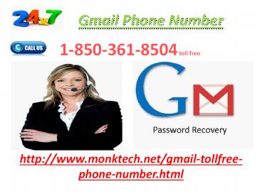 Dial Gmail Phone Number 1-850-361-8504 to get assistance