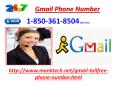 Want to fix Gmail issues? Dial Gmail Phone Number 1-850-361-8504 PowerPoint PPT Presentation