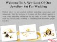 Welcome To A New Look Of Our Jewellery Set For Wedding (1) PowerPoint PPT Presentation