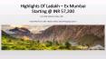 Highlights of Ladakh - Ex Mumbai with SOTC Holidays PowerPoint PPT Presentation