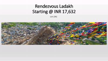 Rendezvous Ladakh Tour Packages with SOTC Holidays
