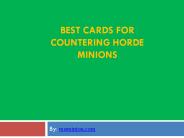 Best Cards for Countering Horde Minions