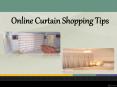 Online Curtain Shopping Tips PowerPoint PPT Presentation