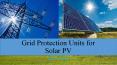 The Grid Protection Units for Solar PV by BCJ PowerPoint PPT Presentation