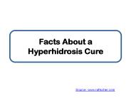 Facts About a Hyperhidrosis Cure