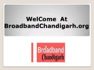 Chandigarh Mohali Connect broadband-Plans Services