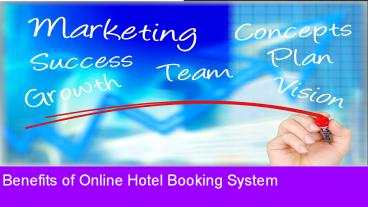 Benefits of a Successful Online Hotel Booking System