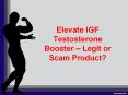 Elevate IGF Testosterone Booster – Legit or Scam Product? PowerPoint PPT Presentation