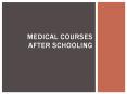 Medical Courses PowerPoint PPT Presentation