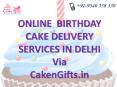 Online birthday cake delivery services in Delhi PowerPoint PPT Presentation