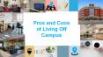 Pros and Cons of Living Off Campus PowerPoint PPT Presentation