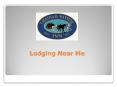 Lodging near me PowerPoint PPT Presentation