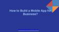 How to Build a Mobile App for Business | Business App Development