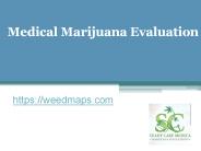 Medical Marijuana Evaluation