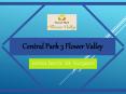 Central Park 3 Flower Valley Sohna Sector 33, Gurgaon- Call@9821798104