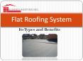 Flat Roof System - Benefits and Types PowerPoint PPT Presentation