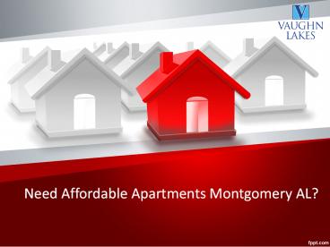 Searching For Beautiful Apartments Montgomery AL?
