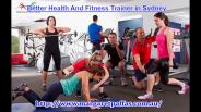 Better Health And Fitness Trainer in Sydney