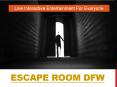 Escape Rooms Dallas PowerPoint PPT Presentation