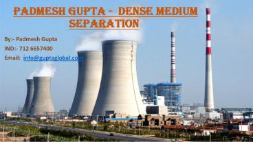 PADMESH GUPTA COAL -  DENSE MEDIUM SEPARATION