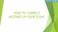 How to Correct Mistakes in Your Essay PowerPoint PPT Presentation