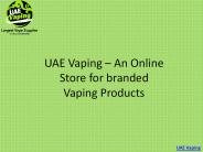 Introduction of UAE Vaping