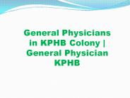 General Physicians in KPHB Colony | General Physician KPHB