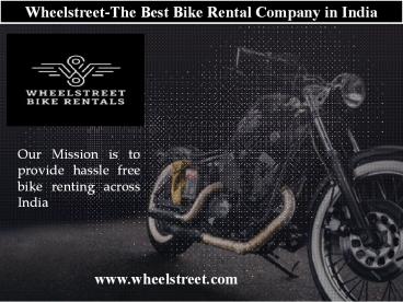 Wheelstreet-The Best Bike Rental company in India