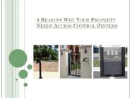 5 Reasons Why Your Property Needs Access Control Systems