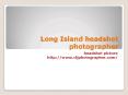 Long Island headshot photographer PowerPoint PPT Presentation