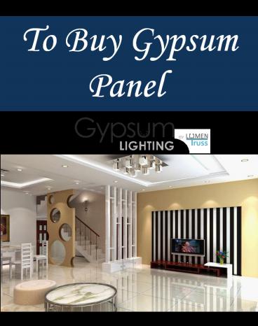 To Buy Gypsum Panel